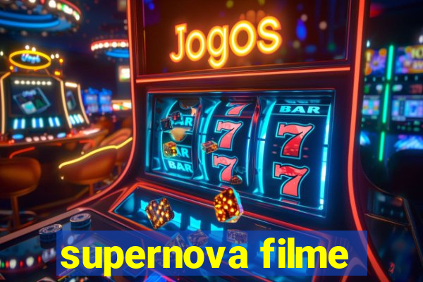 supernova filme